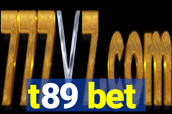 t89 bet